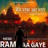 Mere Ram Aa Gaye