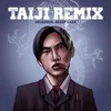 TAIJI REMIX