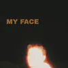 About My Face Song