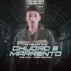 About Chucro e Marrento Song