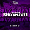 MONTAGEM - BRUXARIA VIVE