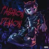 About Fashion Demon Song