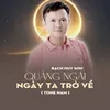 About Quảng Ngãi Ngày Trở Về Song