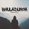 About Bhula Dunga Song