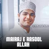 Mairaj e Rasool Allah