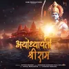 About Ayodhyapati Shri Ram Song