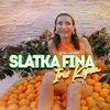 Slatka Fina