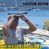 About Nefesim Benim Song