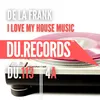 About I Love My House Music Song