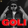 About Goli Song