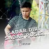 About Sadar Diri Sadar Posisi Song