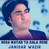 About Rosa Watan Ta Kala Rose Song