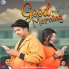 About Good Morning Song