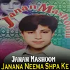 Janana Neema Shpa Ke