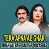 About Tera Apna Ae Ghar Song