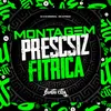 About Montagem Prescsiz Fitrica Song