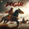 About Dogar Song