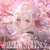 About sakura`s silence Song