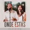 About Onde Estás Song