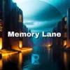 About Memory Lane Song