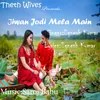 About Jiwan Jodi Mela Main Song