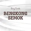 Bengkong Semok