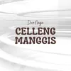 About Celleng Manggis Song