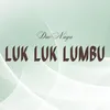 About Luk Luk Lumbu Song