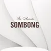 About Sombong Song
