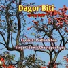 About Dagor Biti Song