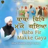 About Baba Fir Makke Gaya Song