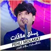 About Pehli Molakat Song
