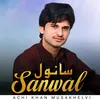 About Sanwal Song