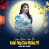 Liên Khúc Cảm Ơn / Xuân Này Con Không Về