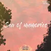 About Sea of memories Song