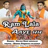 About Ram Lala Aaye hh Song