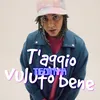 About T'aggio vuluto bene Song