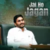 Jai Ho Jagan