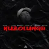 About Kuzolunga Song