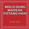 Molo Dung Mareak Potang Hari