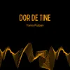 Dor de tine