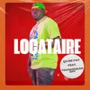 About LOCATAIRE Song