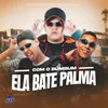 About COM O BUMBUM ELA BATE PALMA Song