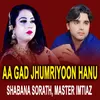 About Aa Gad Jhumriyoon Hanu Song