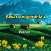 Besar AnugerahMu