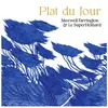 About Plat Du Jour Song