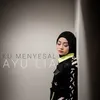 About Ku Menyesal Song