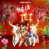 About Thế Là Tết Song