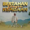 About Bertahan Dengan Keadaan Song