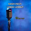 Kasih pasti lemah lembut